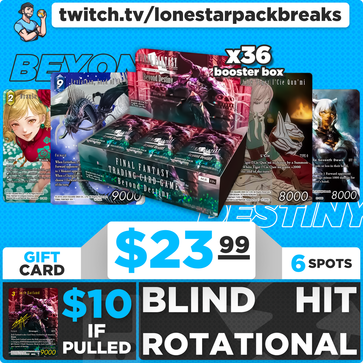 Break #30 Final Fantasy Beyond Destiny 36pk Blind Hit Rotation Fri May 3rd 6PM CST